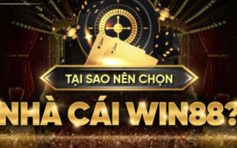 Những lý do tại sao nên lựa chọn win88 để chơi game